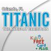 Titanic: The Artifact Exhibition - Orlando